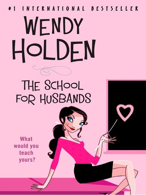 Title details for School for Husbands by Wendy Holden - Available